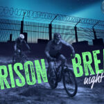 Prison Break Night Ride