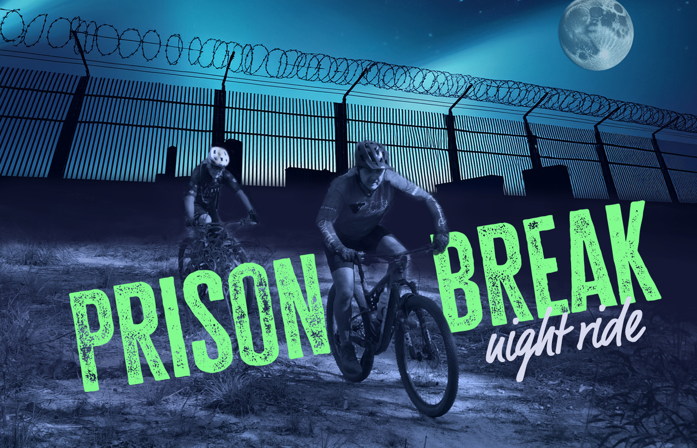 Prison Break Night Ride
