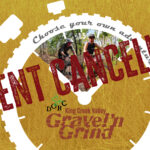 Gravel 'n Grind event cancelled